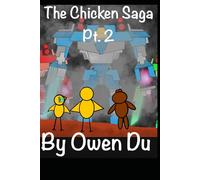 The Chicken Saga: Part 2