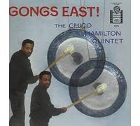 The Chico Hamilton Quintet - Gongs East! by The Chico Hamilton Quintet (2015-10-21)