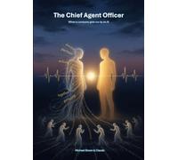 The Chief Agent Officer: When a company gets run by an AI