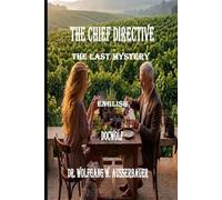 The Chief Directive in English: The Last Mystery
