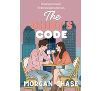 The Chief’s Code: An Enemies-to-Lovers Workplace Romance Novella