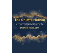 The Chieffo Method: A 30-Day Transformation Journal