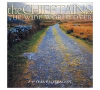 The Chieftains - The Wide World Over - Cd