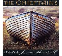 The Chieftains - Water from the Well