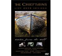 The Chieftains - Water from the Well - Live Over Ireland