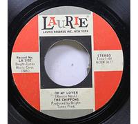 The Chiffons - The Chiffons 45 RPM Oh my Lover / He's so fine