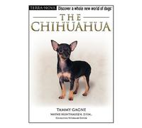 The Chihuahua (Terra-Nova) by Tammy Gagne (2005-08-02)