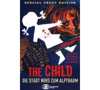 The Child - Die Stadt wird zum Alptraum - Uncut