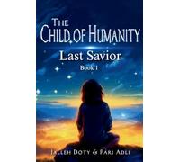 The Child of Humanity: Last Savior: 1