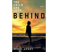 The Child She Left Behind: 1