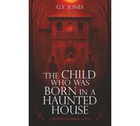 The Child Who Was Born in a Haunted House: A Filipino Supernatural Horror