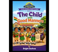 The Child With Good Manners