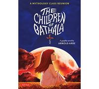 The Children of Bathala: A Mythology Class Reunion