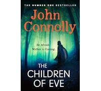 The Children of Eve: A Charlie Parker Thriller