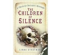The Children of Silence: A Frances Doughty Mystery 5