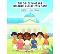 The Children of YAH Coloring and Activity Book