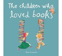 The Children Who Loved Books