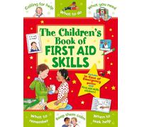 The Children's Book of First Aid Skills