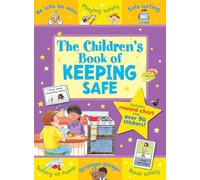 The Children's Book of Keeping Safe: Includes Reward Chart and over 50 Stickers