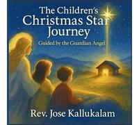The Children's Christmas Star Journey