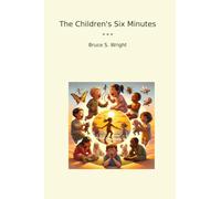 The Children's Six Minutes