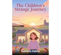 The Children's Strange Journey