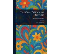 The Child's Book of Nature