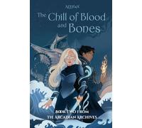 The Chill of Blood and Bones: 2