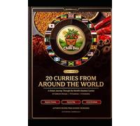 The Chilli Den Volume 3 - 20 Curries From Around The World: We have 20 curries from across the globe in one cooking guide. There will defiantly be some you have not seen or tried before!