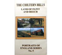 The Chiltern Hills: Land of Flint and Beech [VHS]