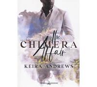The Chimera affair. Ediz. italiana - Andrews Keira