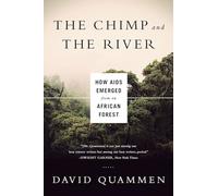 David Quammen Chimp & the River (Tascabile)