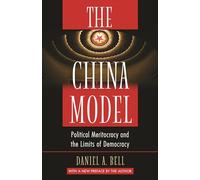 Daniel A. Bell The China Model (Tascabile)
