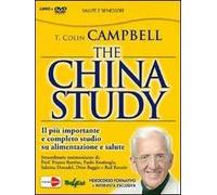 The China study. Il più importante e completo studio su alimentazione e salute. Con DVD