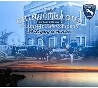 The Chincoteague Volunteer Fire Company; A Legacy of Service
