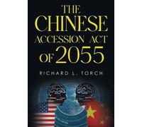The Chinese Accession Act of 2055