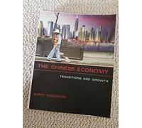 The Chinese Economy: Transitions And Growth