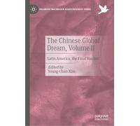 The Chinese Global Dream: Latin America, the Final Hurdle? (2)