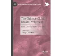 The Chinese Global Dream, Volume II: Latin America, the Final Hurdle?