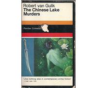 The Chinese Lake Murders: A Judge Dee Detective Story by Gulik, Robert Van