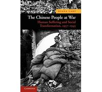 Diana Lary The Chinese People at War (Tascabile) New Approaches to Asian History