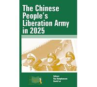 The Chinese People's Liberation Army in 2025