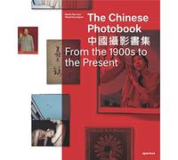 The Chinese Photobook: From the 1900s to the Present