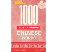 The Chinese Reader: The 1000 Most Common Chinese Words: A Frequency Vocabulary Reader with Pinyin & Tones, Build your Chinese Mandarin Vocabulary