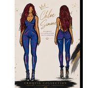 The Chloe Simone Fashion Croquis Collection