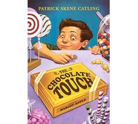 The Chocolate Touch: Perfect Summer Reading for Kids