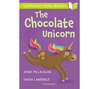 The Chocolate Unicorn: A Bloomsbury Young Reader: Lime Book Band