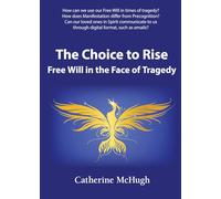 The Choice to Rise: Free Will in the Face of Tragedy
