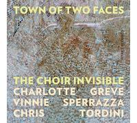 The Choir Invisible Town of Two Faces (CD) Album