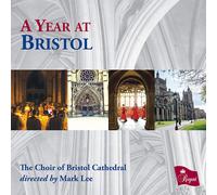 The Choir of Bristol Cathedral A Year at Bristol (CD) Album